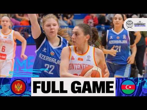 LIVE - Montenegro v Azerbaijan | FIBA Women's EuroBasket 2027 Qualifiers | First Round