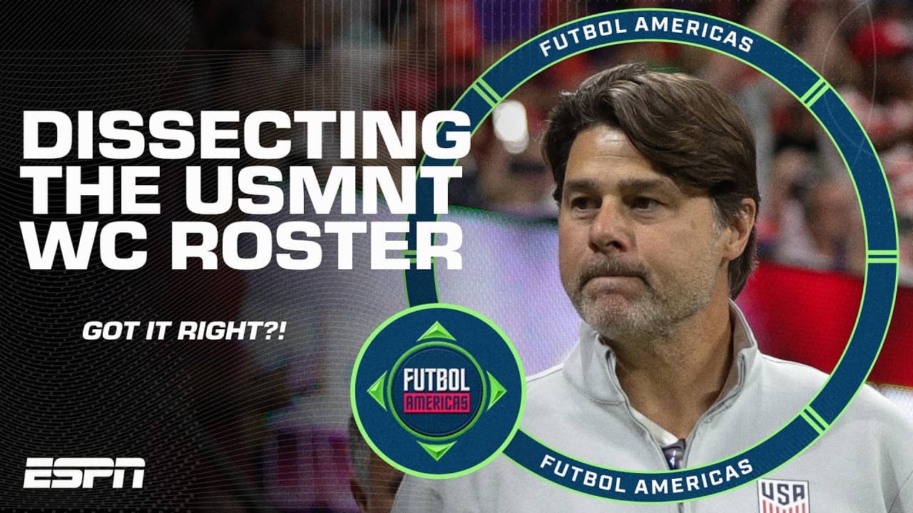SPOTTING WEAKNESSES in the USMNT World Cup roster 🔍 Did Pochettino get it right?! | Futbol Americas