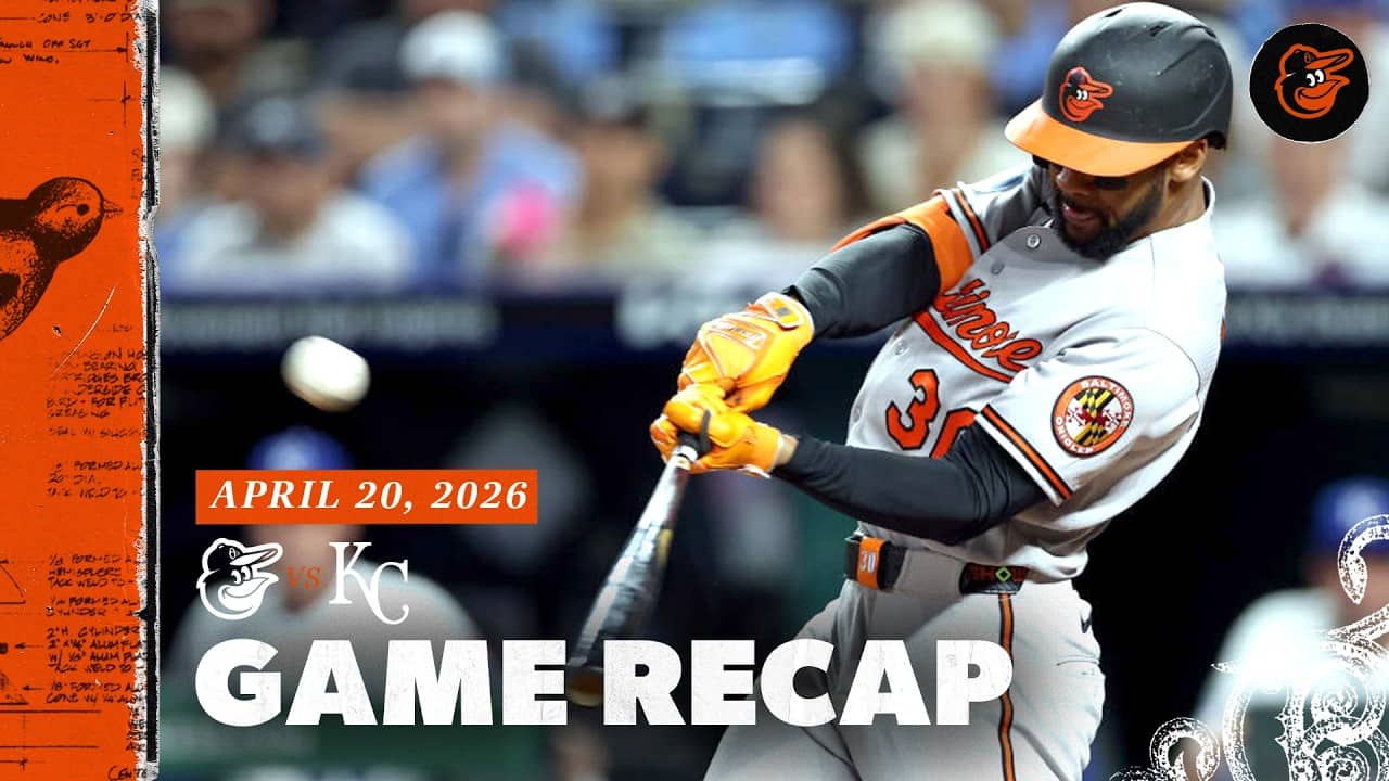 Orioles vs. Royals Game Recap (4/20/26) | MLB Highlights | Baltimore Orioles