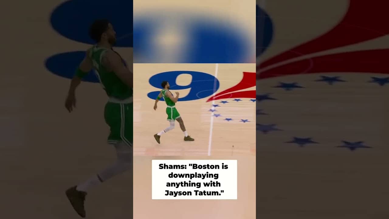 Shams with an update on Jayson Tatum š