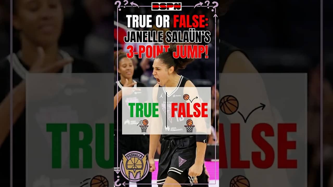 True Or False: Janelle Salaün's 3-Point Jump! | Podhalla