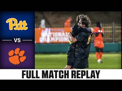 Pittsburgh vs. Clemson Full Match Replay | 2025 ACC Men's Soccer