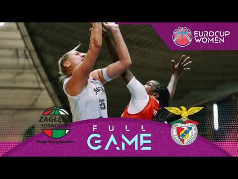 LIVE - MB Zaglebie Sosnowiec v SL Benfica | EuroCup Women 2025-26 | Regular Season