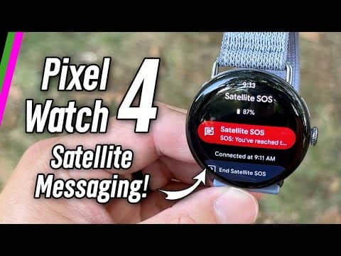 Google Pixel Watch 4 w/ Satellite Messaging! Hands-On Demo and First Impressions