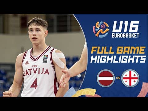 Latvia 🇱🇻 vs Georgia 🇬🇪 | Highlights | FIBA U16 EuroBasket 2025