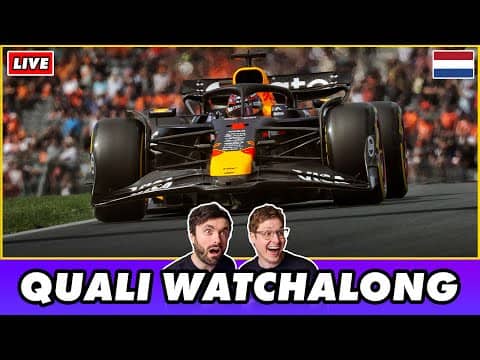 2025 F1 Dutch Grand Prix Qualifying Watchalong