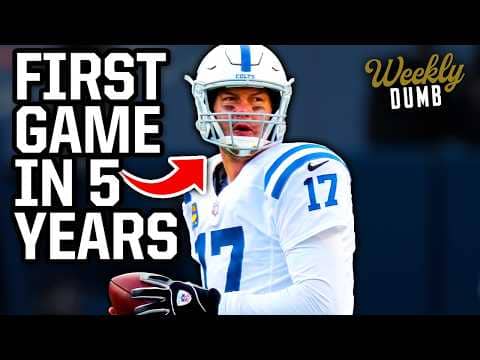 Philip Rivers plays first NFL game in 5 years for the Colts & throws a touchdown | Weekly Dumb