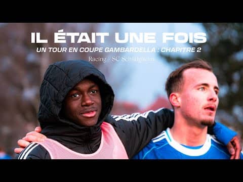 𝐈𝐥 𝐞́𝐭𝐚𝐢𝐭 𝐮𝐧𝐞 𝐟𝐨𝐢𝐬 : 𝐔𝐧 𝐭𝐨𝐮𝐫 𝐞𝐧 𝐂𝐨𝐮𝐩𝐞 𝐆𝐚𝐦𝐛𝐚𝐫𝐝𝐞𝐥𝐥𝐚 🏆 𝐜𝐡𝐚𝐩𝐢𝐭𝐫𝐞 𝟐