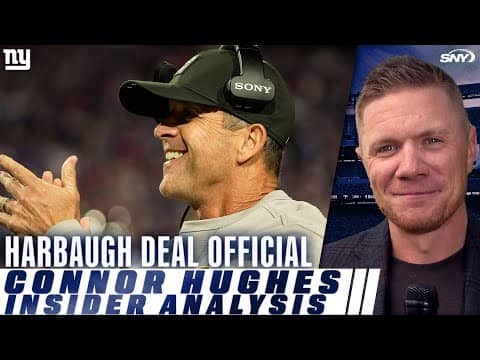 Connor Hughes on Jim Harbaugh 'signed, sealed and delivered' as Giants head coach