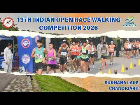 DAY 1 | 13TH INDIAN OPEN RACE WALKING COMPETITION 2026, SUKHANA LAKE, CHANDIGARH
