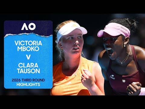Victoria Mboko v Clara Tauson Highlights | Australian Open 2026 Third Round