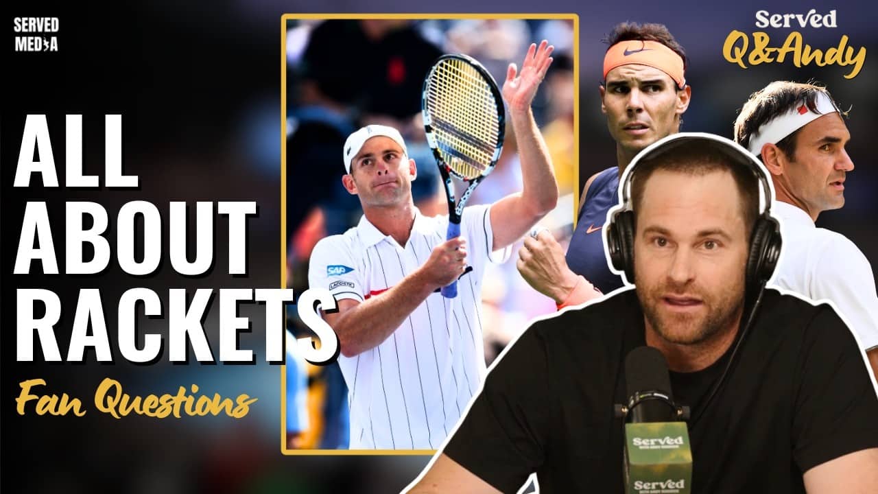 Andy Roddick on Racket Tech & Federer vs. Nadal’s Racket Size | Q&Andy