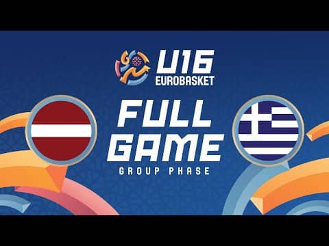 LIVE - Latvia v Greece | FIBA U16 EuroBasket 2025 | Group Phase