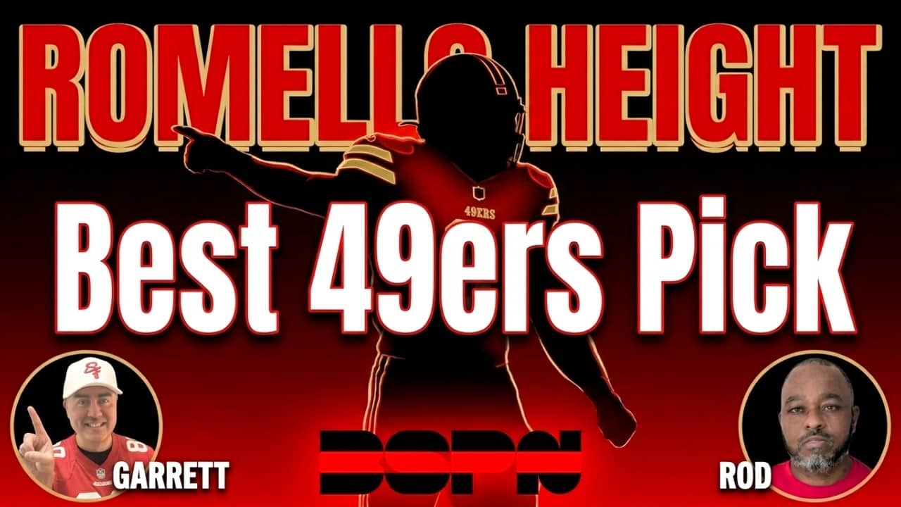 Why Romello Height is the 49ers BEST Pick of the 2026 NFL Draft! | We Want Winners