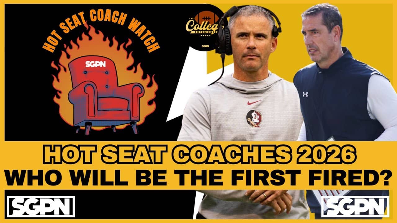 College Football Coaching Hot Seat 2026 | The College Football Experience