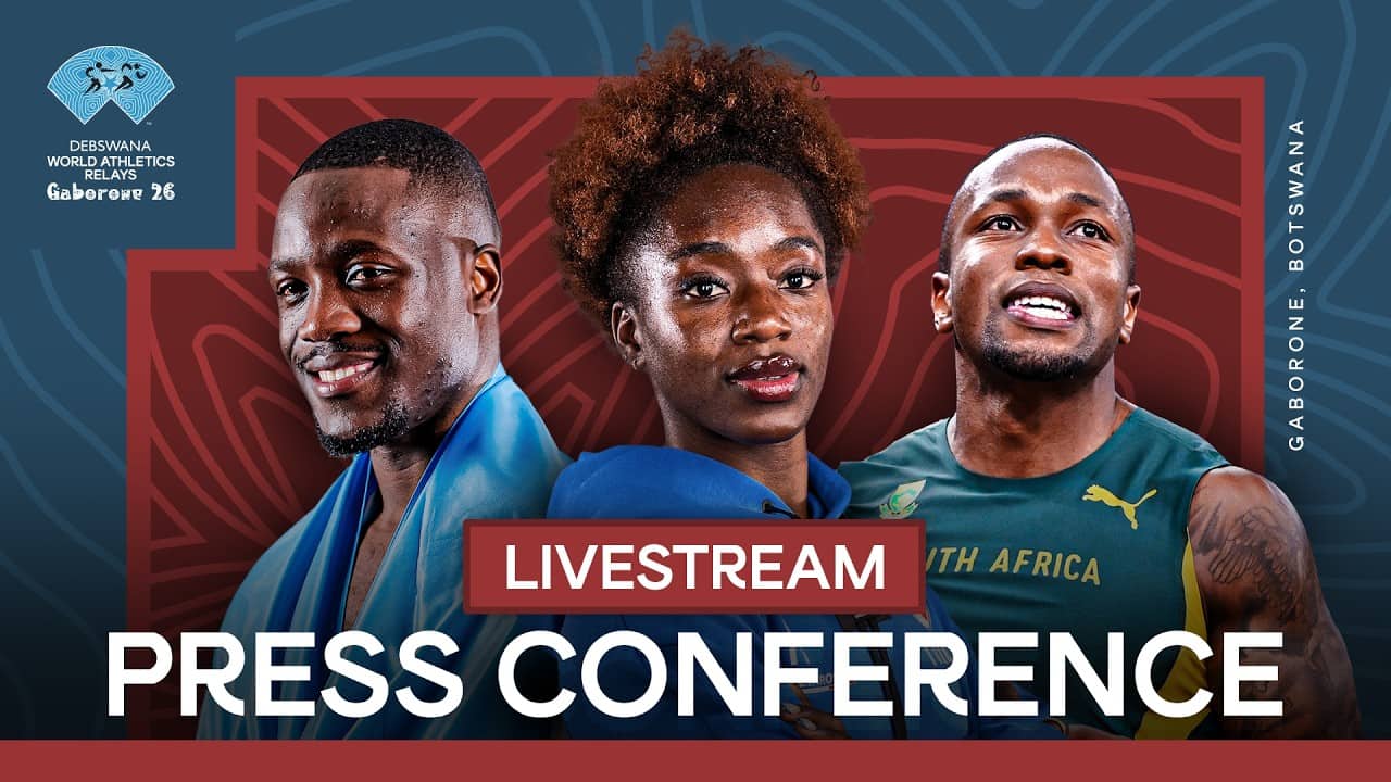 Press Conference Livestream - World Athletics Relays Gaborone 26