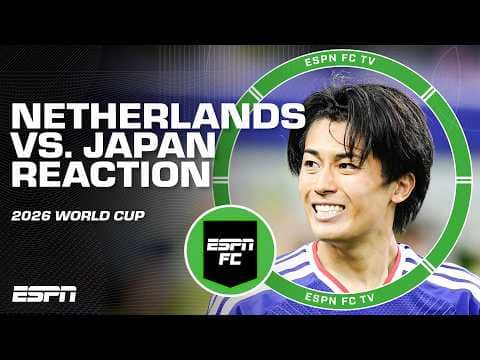 ‘BEST GAME SO FAR’ 🔥 Netherlands vs. Japan REACTION | ESPN FC