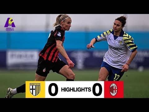 Reti inviolate nella 10° giornata | Parma Women 0-0 AC Milan | Serie A Women Highlights
