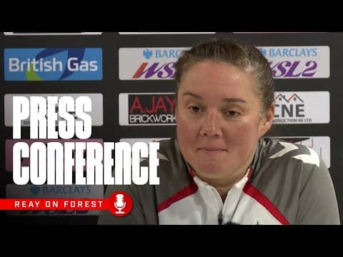 "We know it will be a tough game" | Reay Previews Nottingham Forest Test | Press Conference