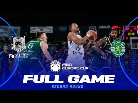 LIVE - Surne Bilbao Basket v Sporting CP | FIBA Europe Cup 2025-26 | Second Round