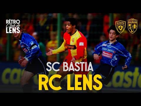 #RétroClubDeLens I RC Lens 7-0 SC Bastia I 28 novembre 2001