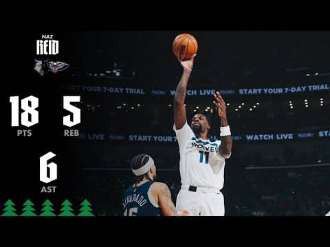 Naz Reid Scores 18 Points Against Pelicans | 12.02.25