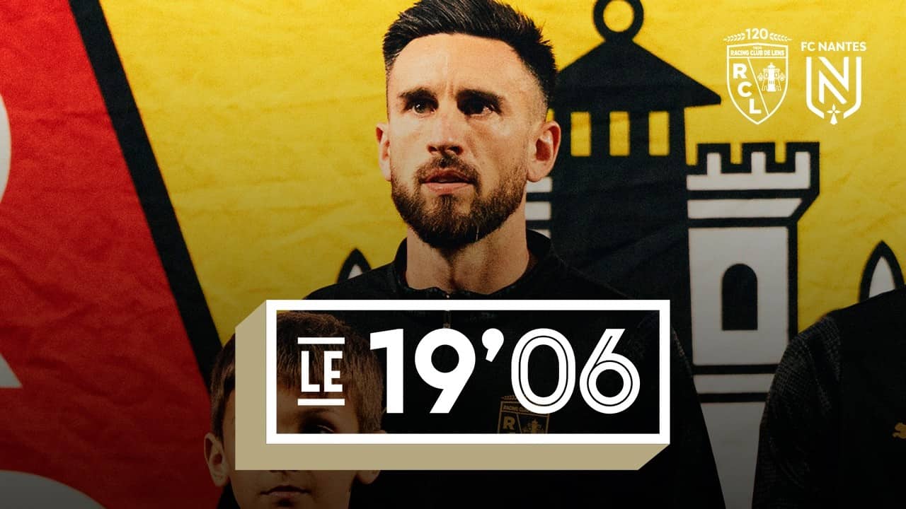 Le 19’06 : l'avant-match de #RCLFCN