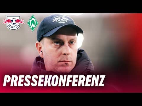 LIVE 🔴 Pressekonferenz nach RB Leipzig - Werder Bremen | Bundesliga