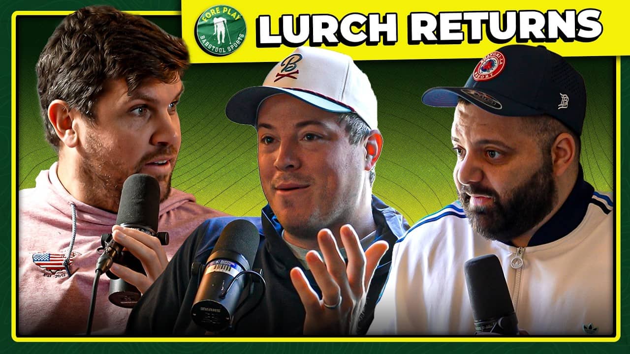 LURCH RETURNS | Fore Play Episode 859