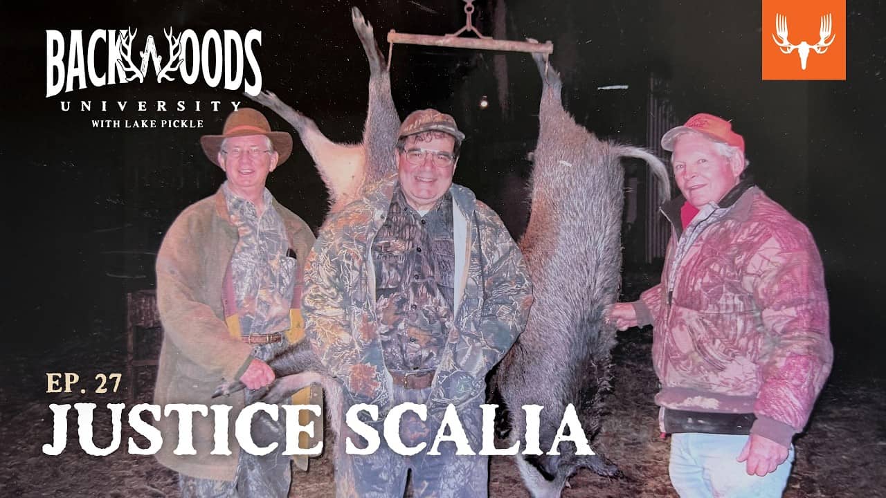 Justice Scalia | Backwoods University Ep. 27