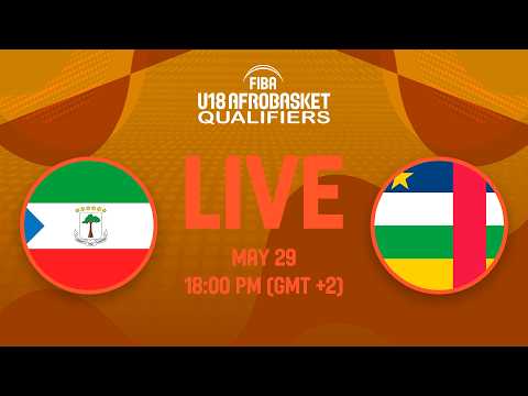 LIVE - Equatorial Guinea v Central African Rep. | FIBA U18 AfroBasket Qualifiers 2026