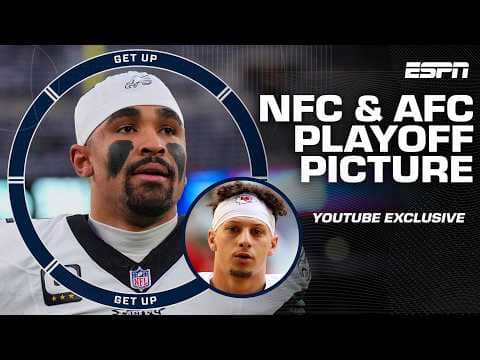 NFC and AFC playoff picture 🏈 Seed projections, chances and outlooks | Get Up YouTube Exclusive