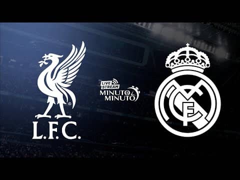 ⏱️ MINUTO A MINUTO | Liverpool vs Real Madrid | Champions League