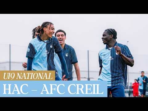 ⚽️ Résumé : HAC - AFC Creil (3-1) I U19 - 2025-2026