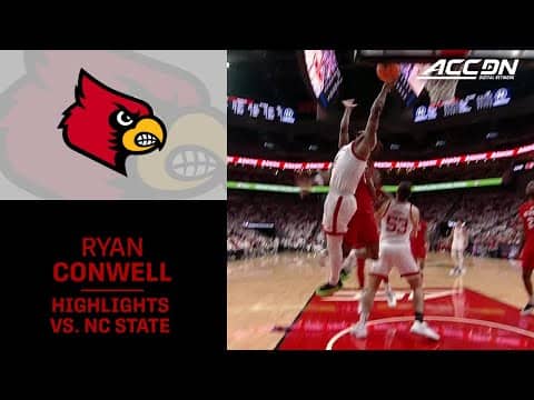 Louisville Ryan Conwell Highlights vs. NC State