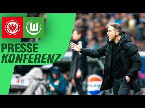 PK nach Frankfurt | Pressekonferenz | Eintracht Frankfurt - VfL Wolfsburg