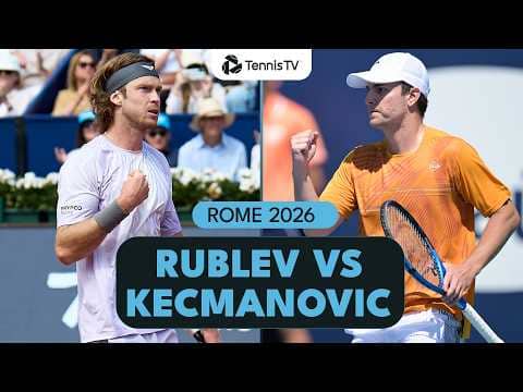 Andrey Rublev vs Miomir Kecmanovic Highlights | Rome 2026