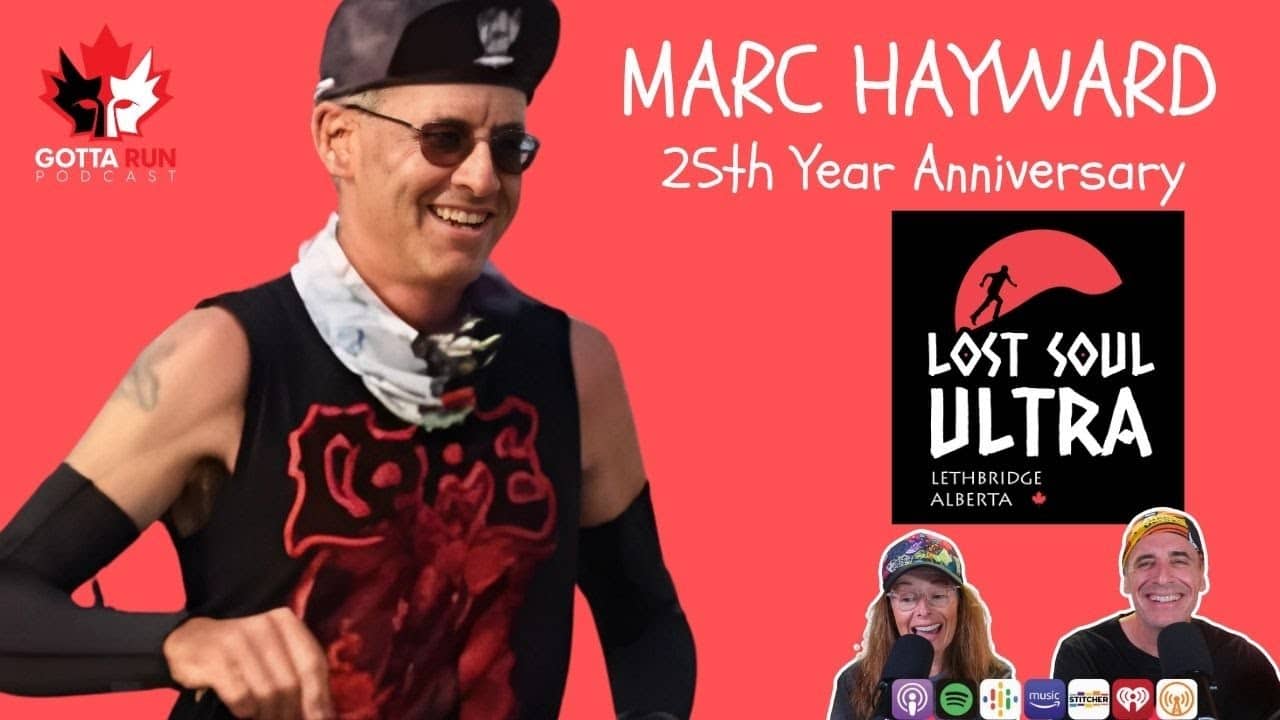 Lost Soul Legends: 25 Years, One Tough Trail / GottaRunPodcast
