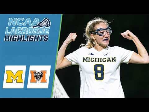 Michigan vs Mercer | NCAA Women’s College Lacrosse Highlights | May 8, 2026