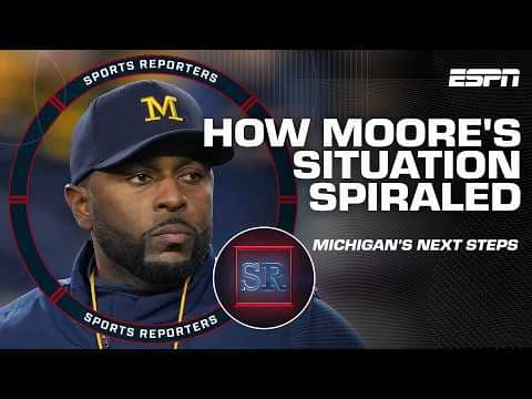 'FALL FROM GRACE': Inside Sherrone Moore’s Firing | The Sports Reporters