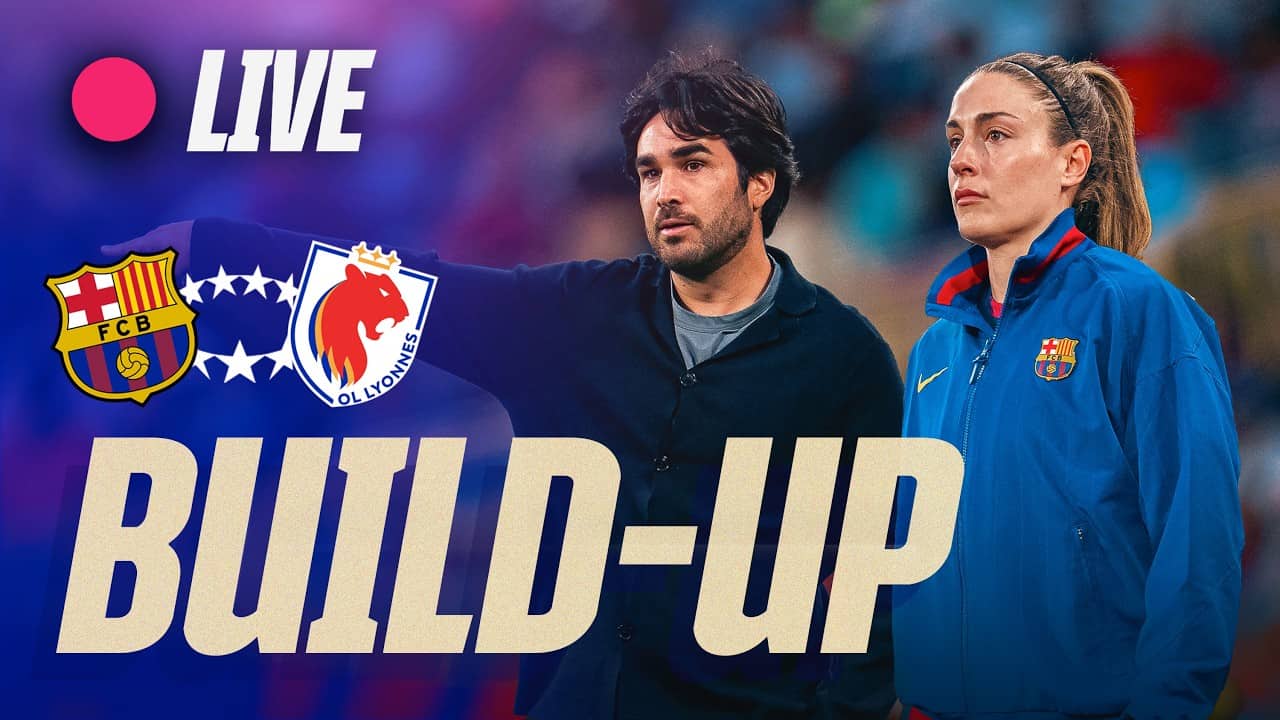 🔴 BARÇA LIVE | BUILD-UP TO FC BARCELONA vs OL LYONNES | UWCL 25/26 FINAL 🔵🔴🏆