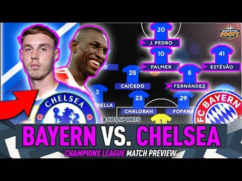 Bayern vs. Chelsea UEFA Champions League MATCH PREVIEW | Nico Jackson Revenge Game? | Morning Footy
