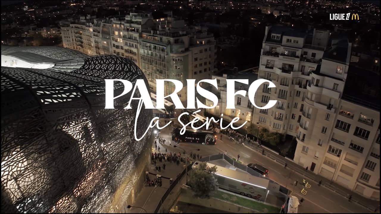 Paris FC, la Série : épisode final (5) ! 🎬