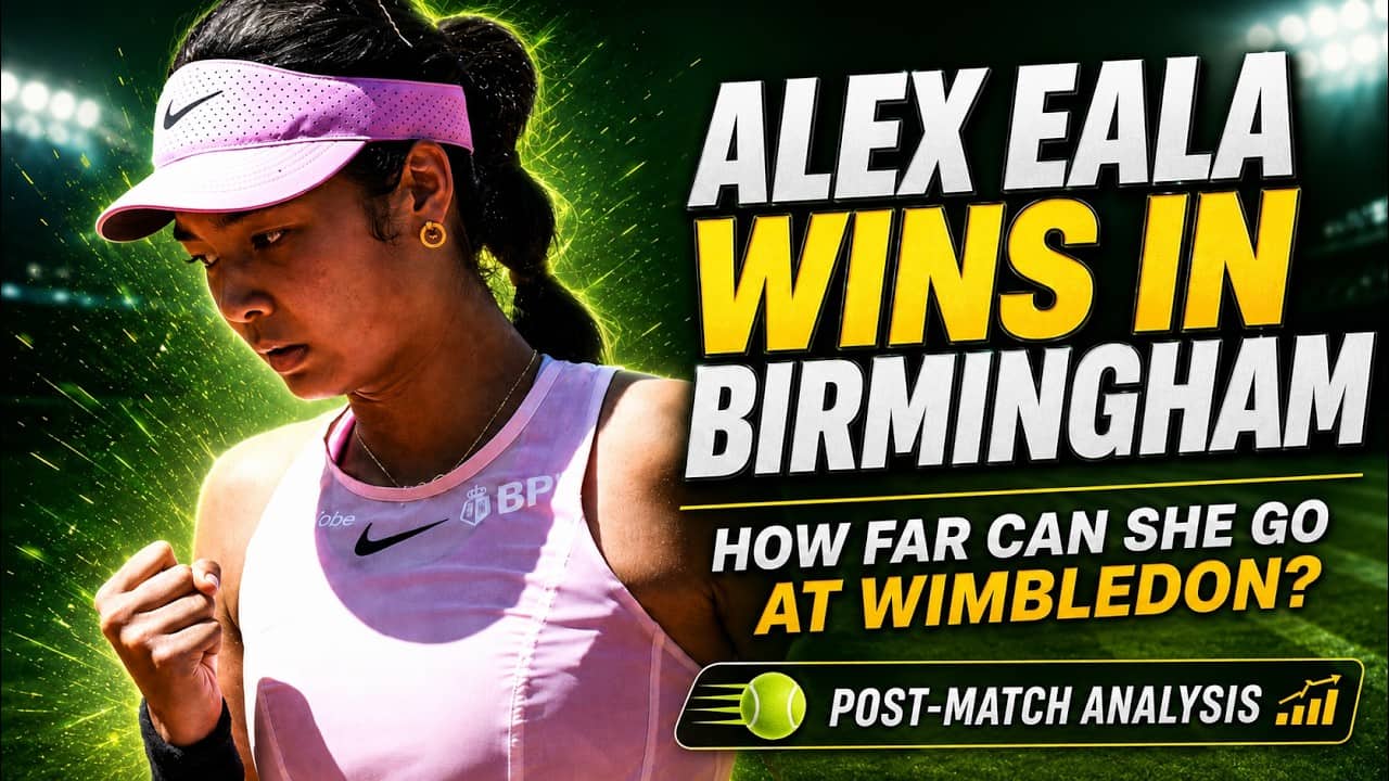 Eala gets grass court season off to a winning start in Birmingham - How far can she go at Wimbledon?