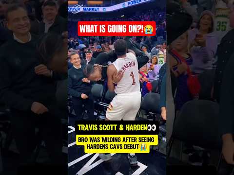 Travis Scott WILDIN for Harden’s DEBUT😭