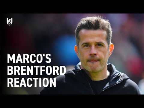 Marco Silva reacts to Fulham's draw against Brentford 🗣️ | Post match interview