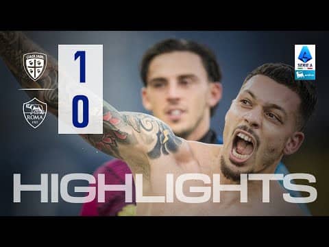 Highlights | Cagliari-Roma 1-0 | Serie A Enilive
