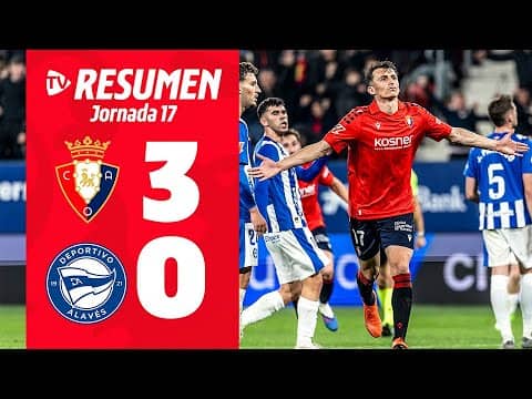 Osasuna 3-0 Alavés | Resumen | Club Atlético Osasuna