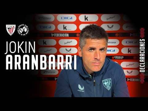 🎙️Jokin Aranbarri I post Bilbao Athletic 0-1 Racing Club de Ferrol l Primera Federación 2025-26 J33