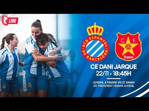 🔴 LIVE | ⚽ Juvenil A Femení 🆚 CF Damm | J10 Preferent Femení Juvenil | #RCDEFem #La21